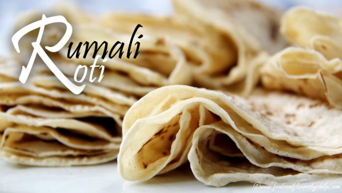 How to make Roomali ROTI at home